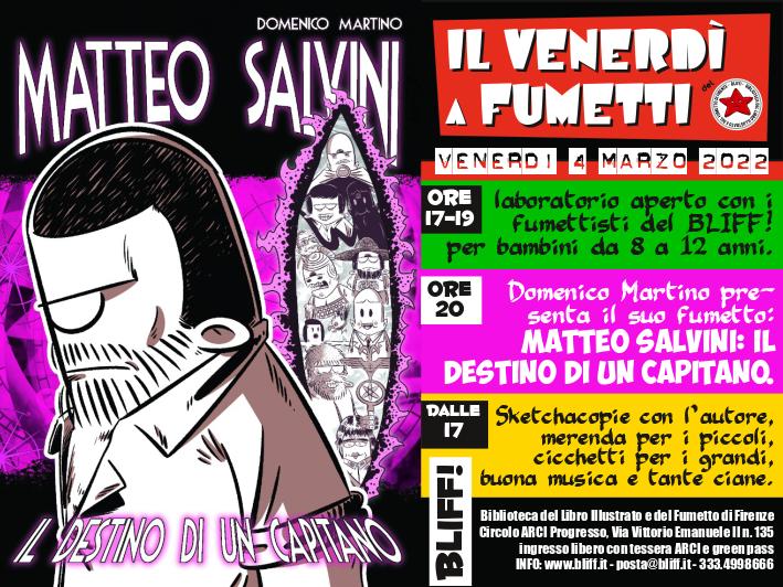 Il Venerdì a Fumetti – SPECIALE “Matteo Salvini: Il destino di un capitano”