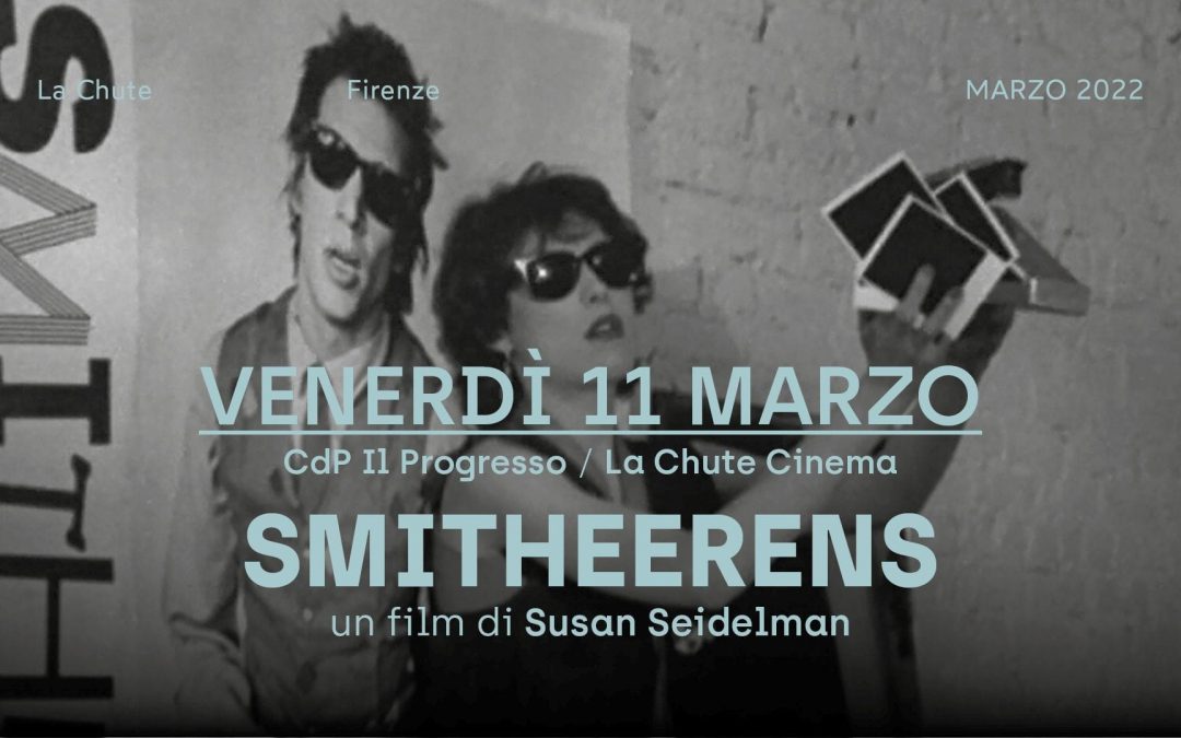 CINEMA – Smithereens
